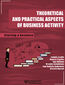 Theoretical and practical aspects of business activity. Starting a business