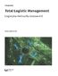 Total Logistic Management. Logistyka i łańcuchy dostaw 4.0