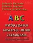 ABC współczesnych koncepcji i metod zarządzania