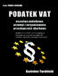 Podatek VAT Oszustwa podatkowe, przemyt i zorganizowana przestępczośc skarbowa