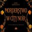 Morderstwo w City Noir