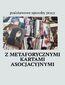 Podstawowe sposoby pracy z metaforycznymi kartami asocjacyjnymi