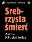 Srebrzysta śmierć