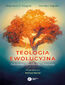 Teologia ewolucyjna. Założenia - problemy - hipotezy