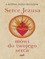 Serce Jezusa mówi do twojego serca