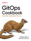 GitOps Cookbook GitOps Cookbook