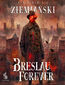 Breslau forever