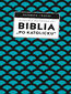 Biblia po katolicku, czyli dlaczego nie sola Scriptura?
