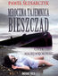 Mroczna tajemnica Bieszczad Mroczna tajemnica Bieszczad
