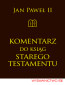 Komentarz do Ksiąg Starego Testamentu