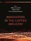 Innovation in the copper industry
