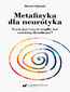 Metafizyka dla neurotyka. Czym jest i czym mógłby być coaching filozoficzny?