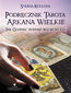 Podręcznik Tarota Arkana Wielkie
