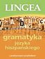 Gramatyka języka hiszpańskiego z praktycznymi przykładami