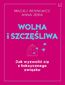 Wolna i szczęśliwa
