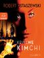 Krwawe Kimchi. Zemsta & Partnerzy. Część 3