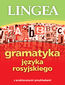 Gramatyka języka rosyjskiego z praktycznymi przykładami