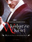 W kolorze krwi. Tom 1. Mężczyzna z przepowiedni
