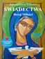 Świadectwa Bożej Miłości Świadectwa Bożej Miłości