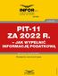 PIT-11 za 2022 r. - jak wypełnić informację podatkową