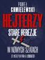 Hejterzy. Stare Herezje w nowych szatach