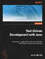 Test-Driven Development with Java. Create higher-quality software by writing tests first with SOLID and hexagonal architecture
