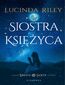 Siostra księżyca. Cykl Siedem Sióstr. Tom 5
