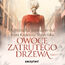 Owoce zatrutego drzewa Tom I
