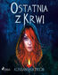 Ostatnia z Krwi