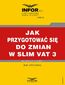 Jak przygotować się do zmian SLIM VAT 3