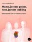 Mamo, jestem gejem. Tato, jestem lesbijką. Rodzice osób LGBT+ wychodzą z szafy