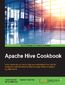 Apache Hive Cookbook Apache Hive Cookbook