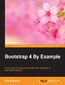 Bootstrap 4 By Example. Click here to enter text