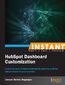 Instant HubSpot Dashboard Customization. Customize your HubSpot dashboard to generate qualified inbound leads for your business