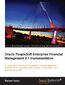 Oracle PeopleSoft Enterprise Financial Management 9.1 Implementation. An exhaustive resource for PeopleSoft Financials application practitioners to understand core concepts, configurations, and business processes Oracle PeopleSoft Enterprise Financial Management 9.1 Implementation. An exhaustive resource for PeopleSoft Financials application practitioners to understand core concepts, configurations, and business processes