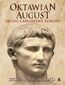 Oktawian August. Ojciec chrzestny europy