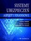 Systemy ubezpieczeń - aspekty finansowe Systemy ubezpieczeń - aspekty finansowe
