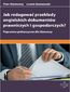 Jak redagować przekłady angielskich dokumentów prawniczych i gospodarczych? Poprawna polszczyzna dla tłumaczy