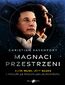 Magnaci przestrzeni. Elon Musk, Jeff Bezos i pogoń za kolonizacją kosmosu