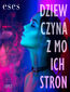 Dziewczyna z moich stron  opowiadanie bi-erotyczne