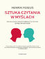 Sztuka czytania w myślach. Jak zrozumieć innych i wpływać na nich tak, by tego nie zauważyli