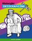 Historyjki ortograficzne Historyjki ortograficzne