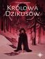 Królowa Dzikusów
