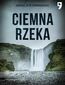 Ciemna rzeka. Komisarz Erlendur Sveinsson. Tom 9