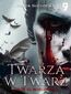 Twarzą w twarz. Daję ci wieczność akt 2