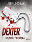 Dylematy Dextera Dylematy Dextera
