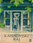 Saga klonowego liścia. Kanadyjski raj