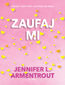 Zaufaj mi (t.2)