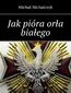 Jak pióra orła białego