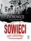 Sowieci. Opowieści niepoprawne politycznie cz.II